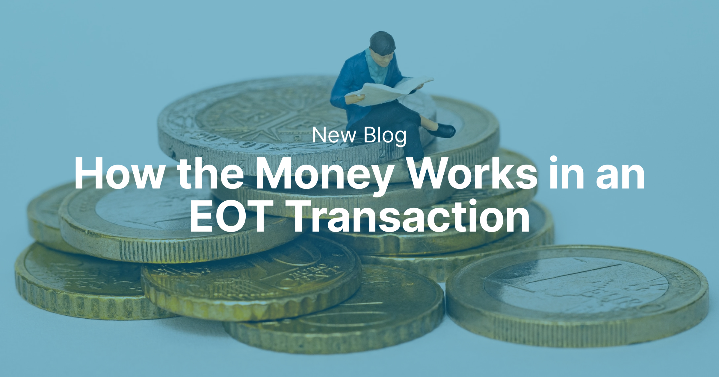 How the Money Works in an Employee Ownership Trust (EOT)